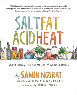 Salt, Fat, Acid, Heat by Samin Nosrat Book
