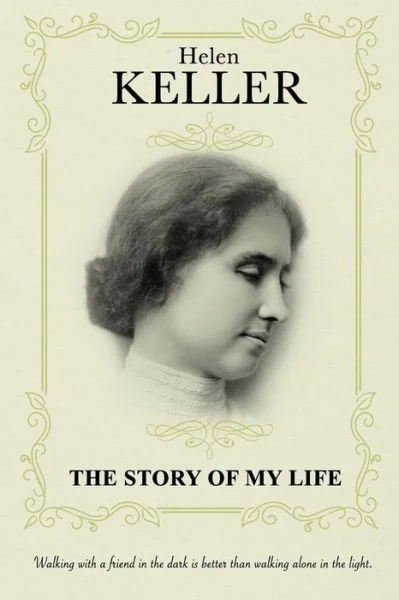 The Story of My Life by Helen Keller Book